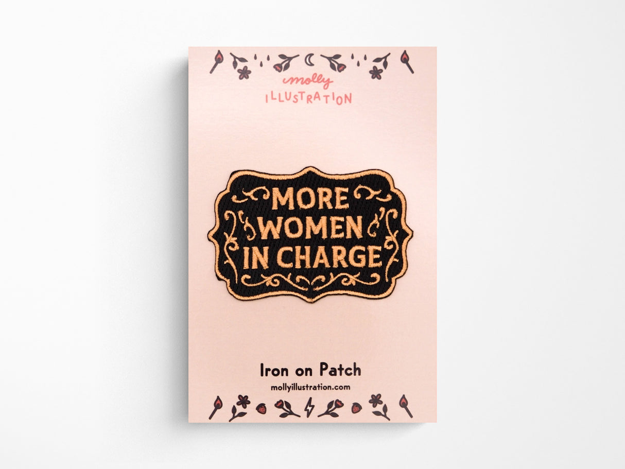 More Women in Charge Embroidered Iron On Patch