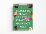 111 Places in Black Culture in Washington, DC That You Must Not Miss