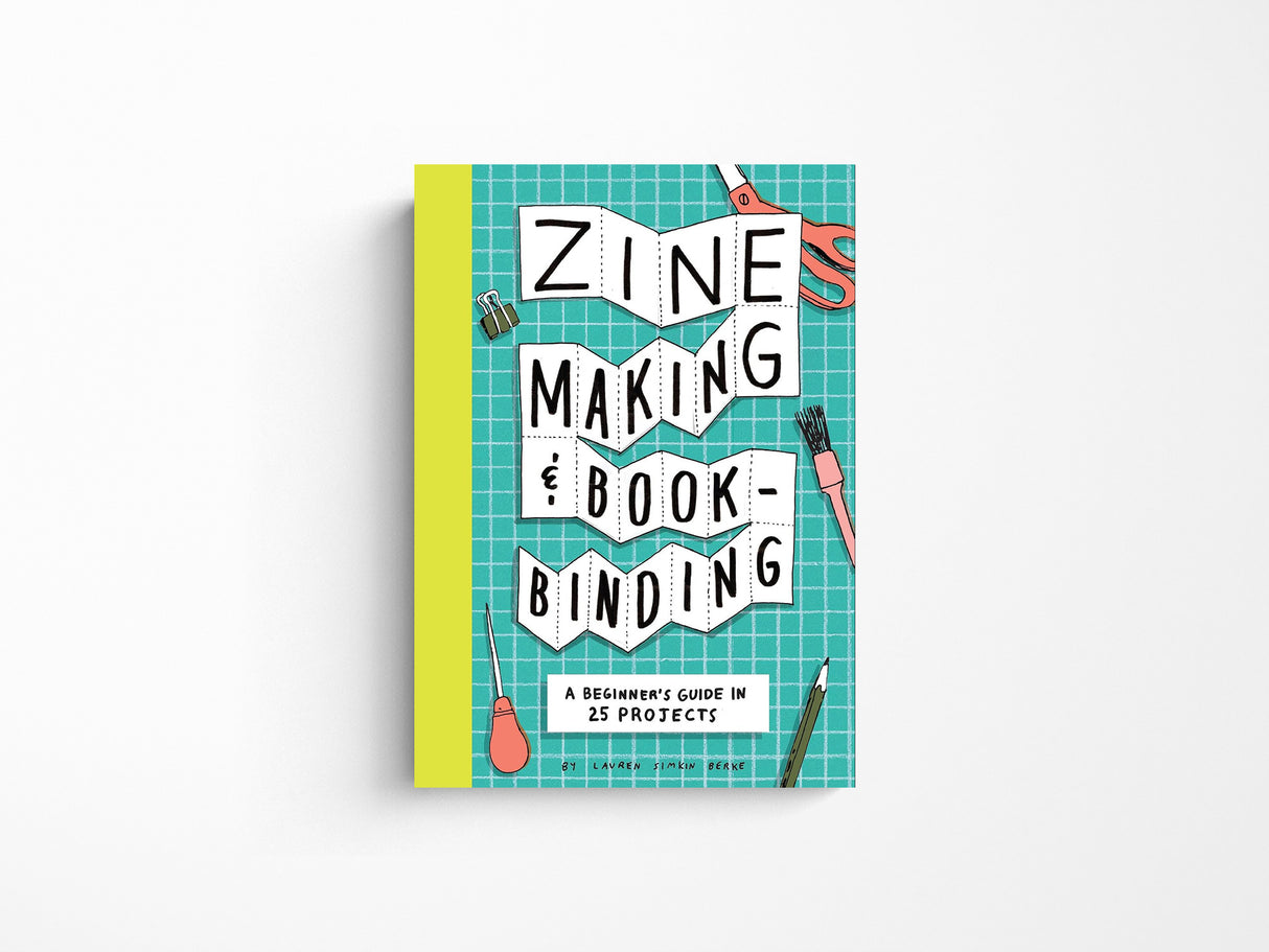 Zine Making & Bookbinding: A Beginner's Guide