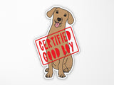 Certified Good Boy Vinyl Sticker
