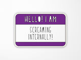Screaming Internally Vinyl Sticker