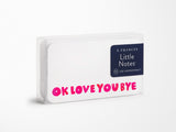 E. Frances Little Notes® - Okloveyoubye