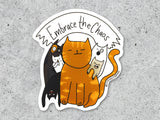 Embrace the Chaos Cat Vinyl Sticker