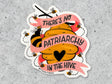 No Patriarchy in the Hive Sticker