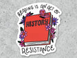 Reading is an Act of Resistance Sticker