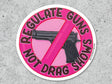 Regulate Guns Not Drag Vinyl Sticker