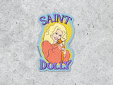 Saint Dolly Vinyl Sticker