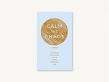 Calm the Chaos Cards